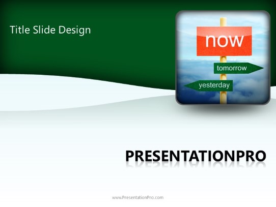 Now Tomorrow Yesterday PowerPoint Template title slide design