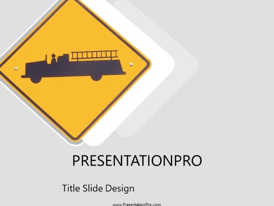 Firetruck Sign PowerPoint Template title slide design