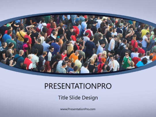 People Crowd PowerPoint Template title slide design