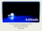 02 - Attitude PPT PowerPoint Motivational Quote Slide