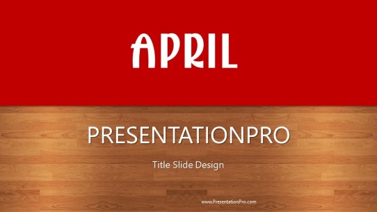 April Red Widescreen PowerPoint Template title slide design